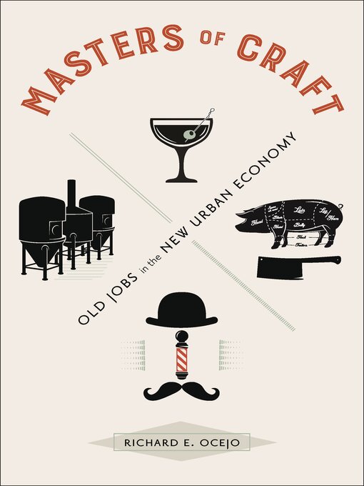 Title details for Masters of Craft by Richard E. Ocejo - Available